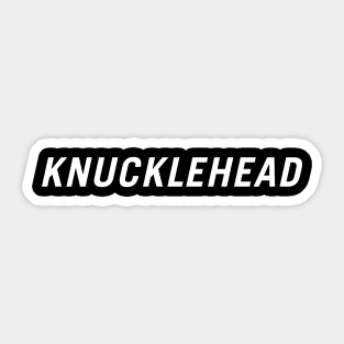 Knucklehead Sticker